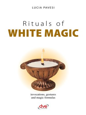 cover image of Rituals of white magic